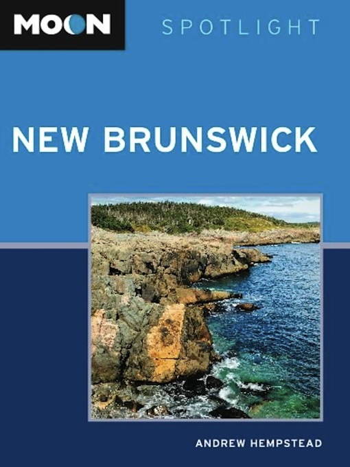 Title details for Moon Spotlight New Brunswick by Andrew Hempstead - Available